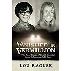 Vanished in Vermillion