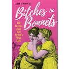 Bitches in Bonnets