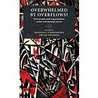 Overwhelmed by Overflows?