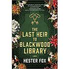 Hester Fox: The Last Heir to Blackwood Library