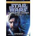 Karen Miller: Stealth: Star Wars Legends (Clone Gambit)