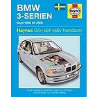 Haynes Publishing: BMW 3-Serien bensin (1998 2006) Haynes Repair Manual (svenske utgava)