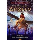 Rick Riordan: Trials of Apollo, the Book Two: Dark Prophecy, The-Trials Two