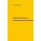 Olle Almgren: Sidenbröderna