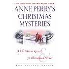 Anne Perry: Anne Perry's Christmas Mysteries: Two Holiday Novels