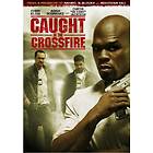 Caught In the Crossfire (DVD)