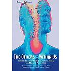 Robert Falconer: The Others Within Us: Internal Family Systems, Porous Mind, and Spirit Possession