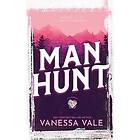 Vanessa Vale: Manhunt