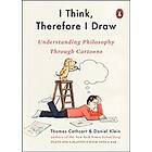 Thomas Cathcart, Daniel Klein: I Think, Therefore Draw