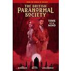 Mike Mignola, Chris Roberson: British Paranormal Society: Time Out Of Mind