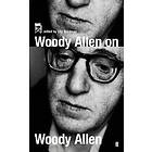 Woody Allen, Stig Bjorkman: Woody Allen on