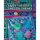 Kaffe Fassett: Kaffe Fassett's Timeless Themes