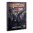 Necromunda: House of Iron