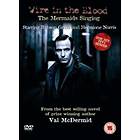 Wire In the Blood: The Mermaids Singing (DVD)