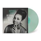 Barbara Stant My Mind Holds On To Yesterday Limited Edition LP