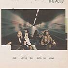 Aces I've Loved You For So Long LP