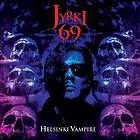 Jyrki 69 Helsinki Vampire Limited Edition LP