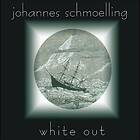 Johannes Schmoelling White Out CD