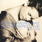 Natalie Merchant Retrospective 1995-2005 (USA-import) CD