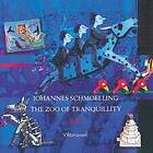 Johannes Schmoelling The Zoo Of Tranquillity CD