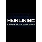 Mainlining Deluxe Edition (PC)