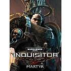 Warhammer 40,000: Inquisitor Martyr (PC)