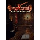 Ironsmith Medieval Simulator (PC)