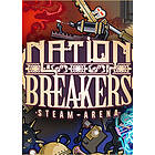 Nation Breakers: Steam Arena (PC)