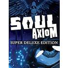 Soul Axiom Super Deluxe Edition (PC)