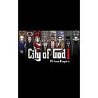 City of God I Prison Empire (PC)