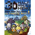 Half Minute Hero: Super Mega Neo Climax Ultimate Boy (PC)