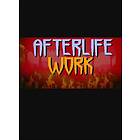Afterlife Work (PC)