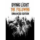 Dying Light: The Following (Enhanced Edition) (PC)