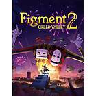 Figment 2: Creed Valley (PC)