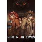 Nine Noir Lives (PC)