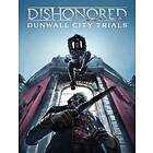 Dishonored Dunwall City Trials (DLC) (PC)