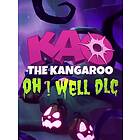 Kao the Kangaroo Oh! Well (DLC) (PC)