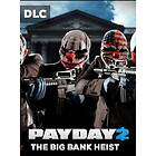 PAYDAY 2: The Big Bank Heist (DLC) (PC)