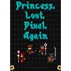 Princess.Loot.Pixel.Again (PC)