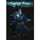 Ortharion Project (PC)