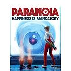 Paranoia: Happiness is Mandatory (PC)