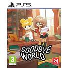 Goodbye World (PS5)