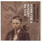 Friends & Neighbors Hymn For A Hungry Nation CD