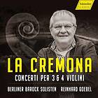 Reinhard Goebel Durante, Leo, Locatelli, Sammartini & Vivaldi: La Cremona Concer