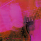 My Bloody Valentine Loveless LP