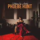 Phoebe Hunt Nothing Else Matters CD