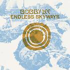 Bobby Lee Endless Skyways LP