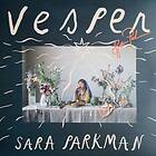 Sara Parkman Vesper LP