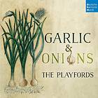 The Playfords Garlic & Onions CD