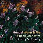 B'Rock Orchestra Handel: Water & Fire CD